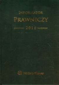 Informator Prawniczy 2016 (A5 zielony) - okładka książki