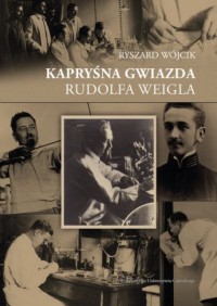 Kapryśna gwiazda Rudolfa Weigla - okładka książki