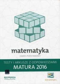 Matura 2016. Matematyka. Testy - okładka podręcznika