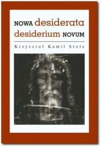 Nowa Desiderata. Desiderium Novum - okładka książki