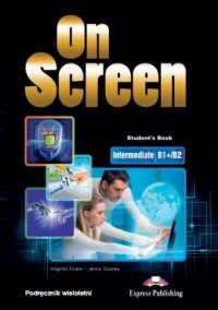 On Screen Intermediate B1+/B2. - okładka podręcznika