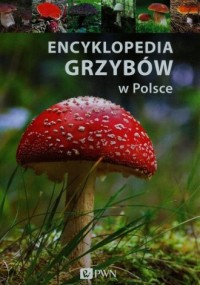Encyklopedia grzybów w Polsce - okładka książki