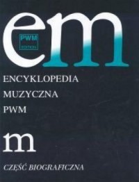 Encyklopedia muzyczna PWM. Część - okładka książki