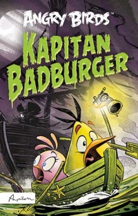 Kapitan Badburger. Angry Birds - okładka książki