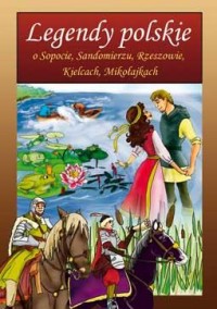 Legendy polskie o Sopocie, Sandomierzu, - okładka książki