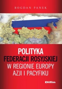 Polityka Federacji Rosyjskiej w - okładka książki