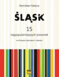 Śląsk. 15 najpopularniejszych piosenek - okładka książki
