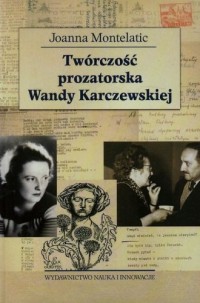 Twórczość prozatorska Wandy Karczewskiej - okładka książki