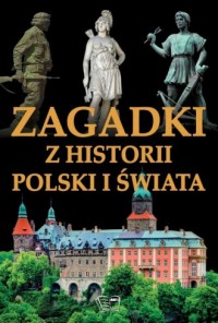 Zagadki z historii Polski i świata - okładka książki