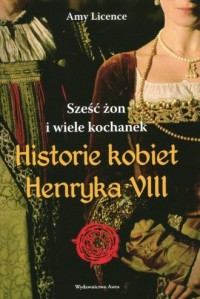 Historia kobiet Henryka VIII. Sześć - okładka książki