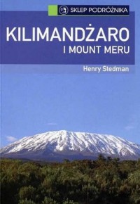 Kilimandżaro i Mount Meru - okładka książki