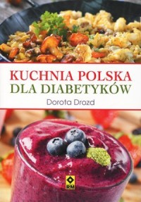 Kuchnia polska dla diabetyków - okładka książki