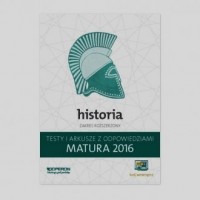 Matura 2016. Historia. Testy i - okładka podręcznika