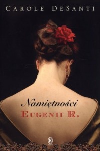 Namiętności Eugenii R. - okładka książki