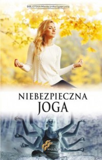 Niebezpieczna joga - okładka książki