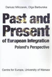 Past and Present of European Integration. - okładka książki