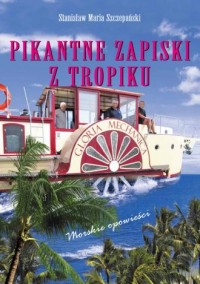 Pikantne Zapiski z Tropików.. Morskie - okładka książki