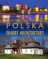 Polska. Skarby architektury - okładka książki