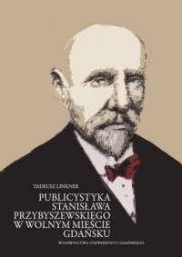 Publicystyka Stanisława Przybyszewskiego - okładka książki