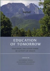 Education of Tomorrow. Education, - okładka książki