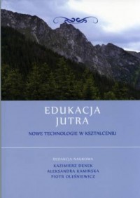 Edukacja Jutra. Nowe technologie - okładka książki