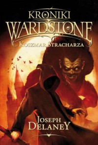 Kroniki Wardstone 7. Koszmar stracharza - okładka książki