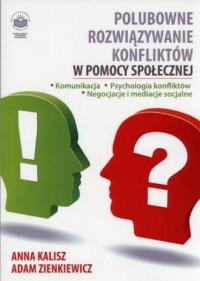 Polubowne rozwiązywanie konfliktów - okładka książki