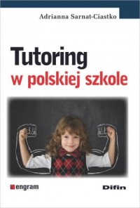 Tutoring w polskiej szkole - okładka książki