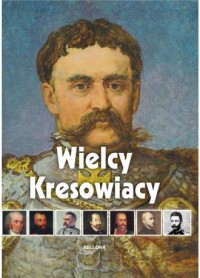 Wielcy Kresowiacy - okładka książki