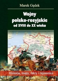 Wojny polsko-rosyjskie od XVIII - okładka książki