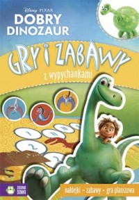Dobry Dinozaur. Gry i zabawy z - okładka książki