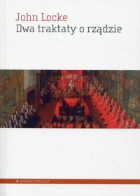 Dwa traktaty o rządzie - okładka książki