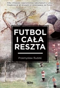 Futbol i cała reszta - okładka książki