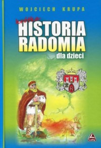 Krótka historia Radomia dla dzieci - okładka książki