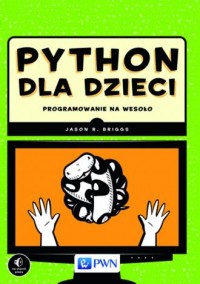 Python dla dzieci. Programowanie - okładka książki