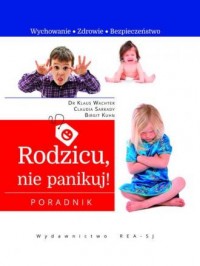 Rodzicu, nie panikuj! - okładka książki