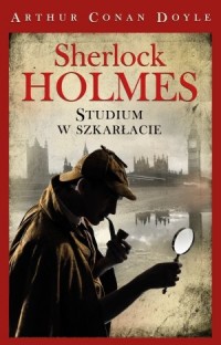 Sherlock Holmes. Studium w szkarłacie - okładka książki