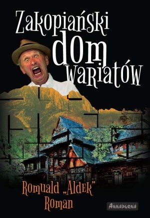 Zakopiański dom wariatów - okładka książki