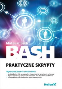 Bash Praktyczne skrypty - okładka książki