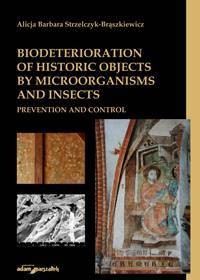 Biodeterioration of historic objects - okładka książki