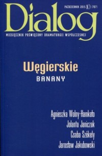 Dialog 10/2015. Węgierskie banany - okładka książki