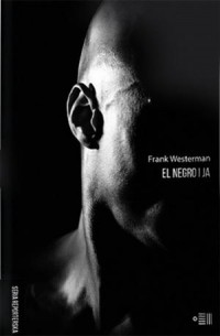 El Negro i ja - okładka książki