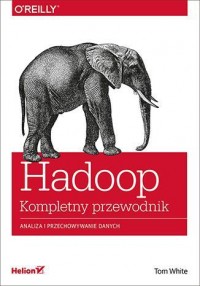 Hadoop. Komplety przewodnik. Analiza - okładka książki