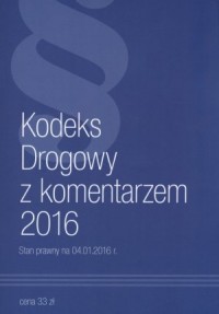 Kodeks Drogowy z komentarzem 2016 - okładka książki