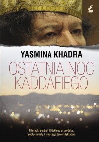 Ostatnia noc Kaddafiego - okładka książki