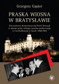 Praska wiosna w Bratysławie. Kierownictwo - okładka książki