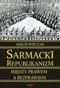 Sarmacki Republikanizm - okładka książki