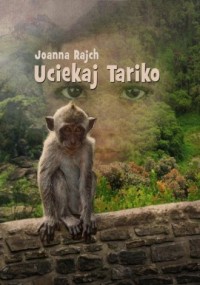 Uciekaj Tariko - okładka książki