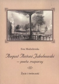 August Antoni Jakubowski - poeta - okładka książki