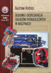 Budowa i eksploatacja układów hydraulicznych - okładka książki